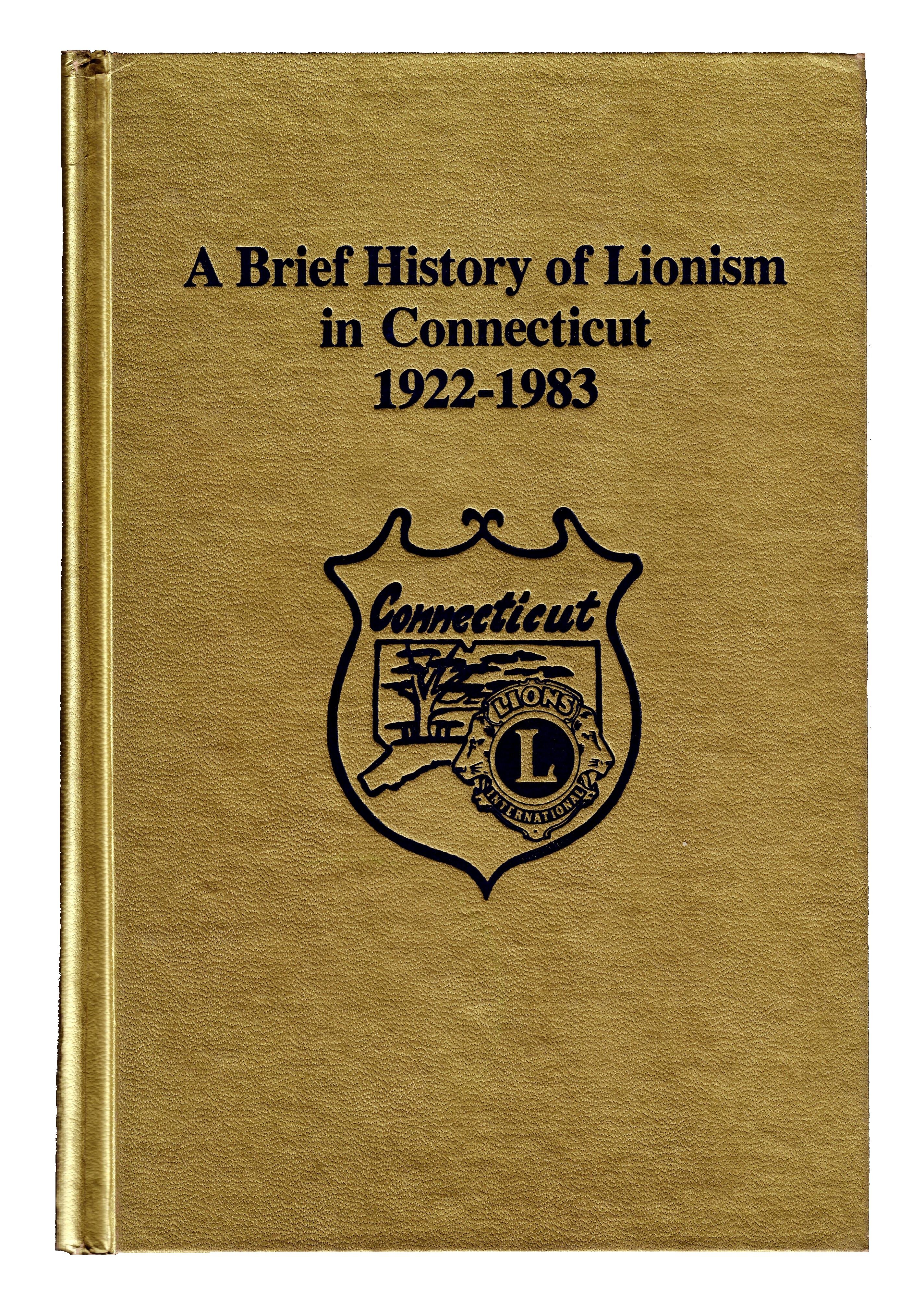 A Brief History of Lionism in Connecticut 1922-1983